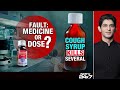 Cough Syrup Tragedy | Crackdown On Killer Cough Syrup: Major Action From MP To Tamil Nadu