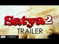 Satya 2 Official Theatrical Trailer | Puneet Singh Ratn, Anaika Soti