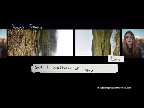 Maggie Rogers - Alaska - lyrics