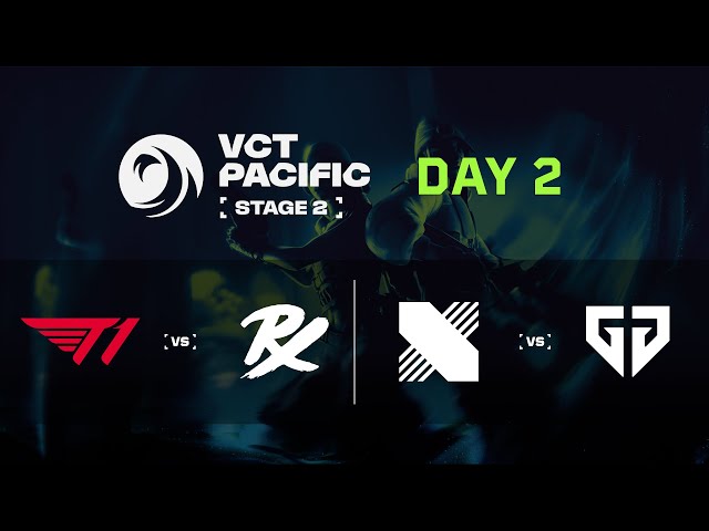 T1 vs PRX / DRX vs GEN - VCT 퍼시픽 - 스테이지 2 - 그룹 스테이지 - 2일차