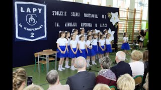 27 maja 2022 odbyły się obchody stulecia Szkoły Podstawowej nr 2 im. M. Kopernika w Łapach. Film prz