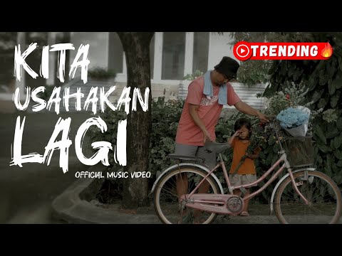 BATAS SENJA - KITA USAHAKAN LAGI ( OFFICIAL MUSIC VIDEO )