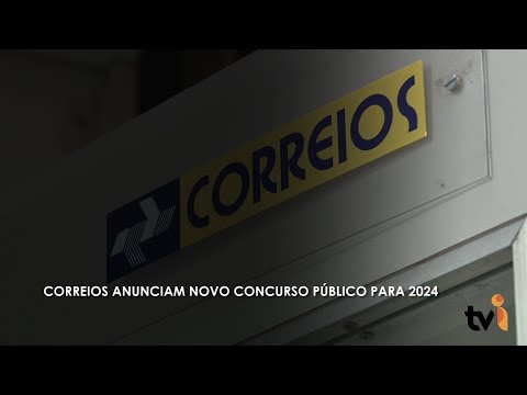 Vídeo: Correios anunciam novo concurso público para 2024