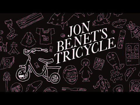 JonBenet's Tricycle'