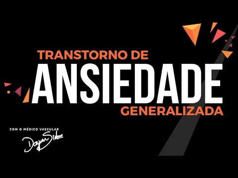 Transtorno de ANSIEDADE generalizada. Conhece alguém? | Dr. Dayan Siebra