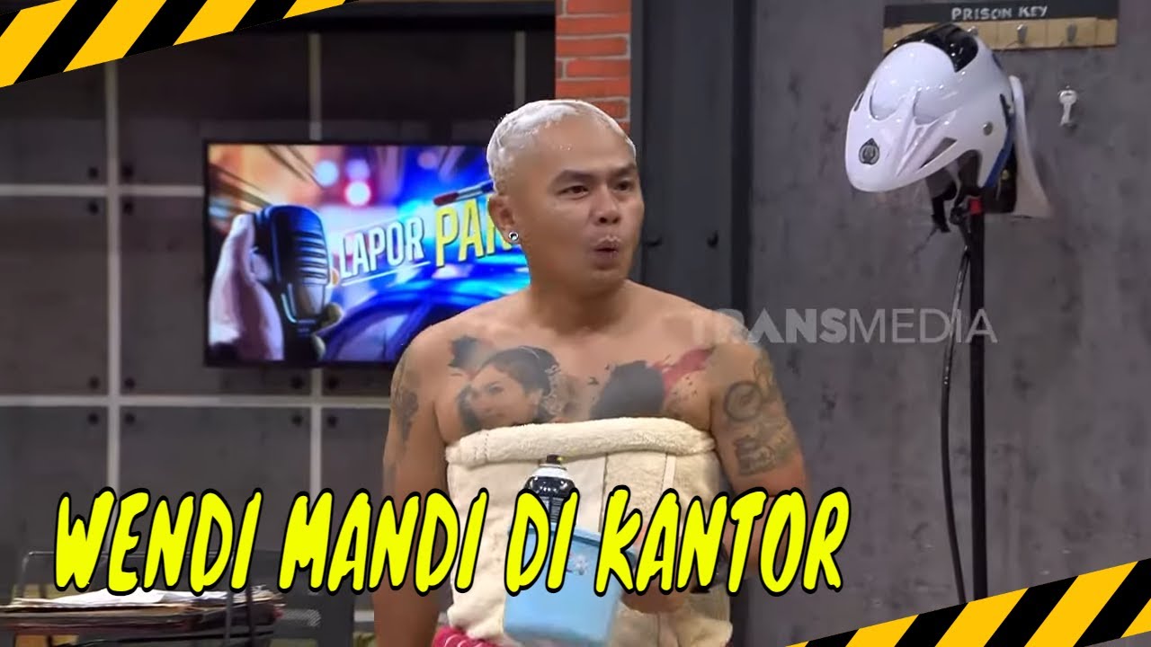 Trio Lancip Nginep di Kantor, Wendi Pake Handuk Surya & Andhika | MOMEN KOCAK LAPOR PAK! (02/07/24)