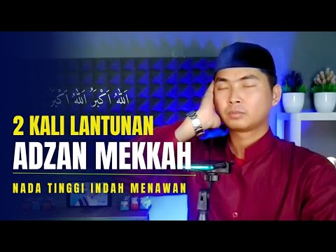 Subhanallah !! Adzan Mekkah ini sungguh indah dan mudah ditiru semua yang mendengarkannya.