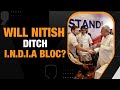 Is Nitish Kumar Planning to Dump the Opposition Alliance ? | News9