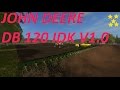 John Deere DB 120 IDK v1.0