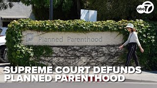 Supreme Court upholds South Carolina's ban on Medicaid funds for Planned Parenthood