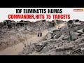 IDF Kills Senior Hamas Weapons Commander Bashar Thabet, Hits 75 Terror Targets |NewsX