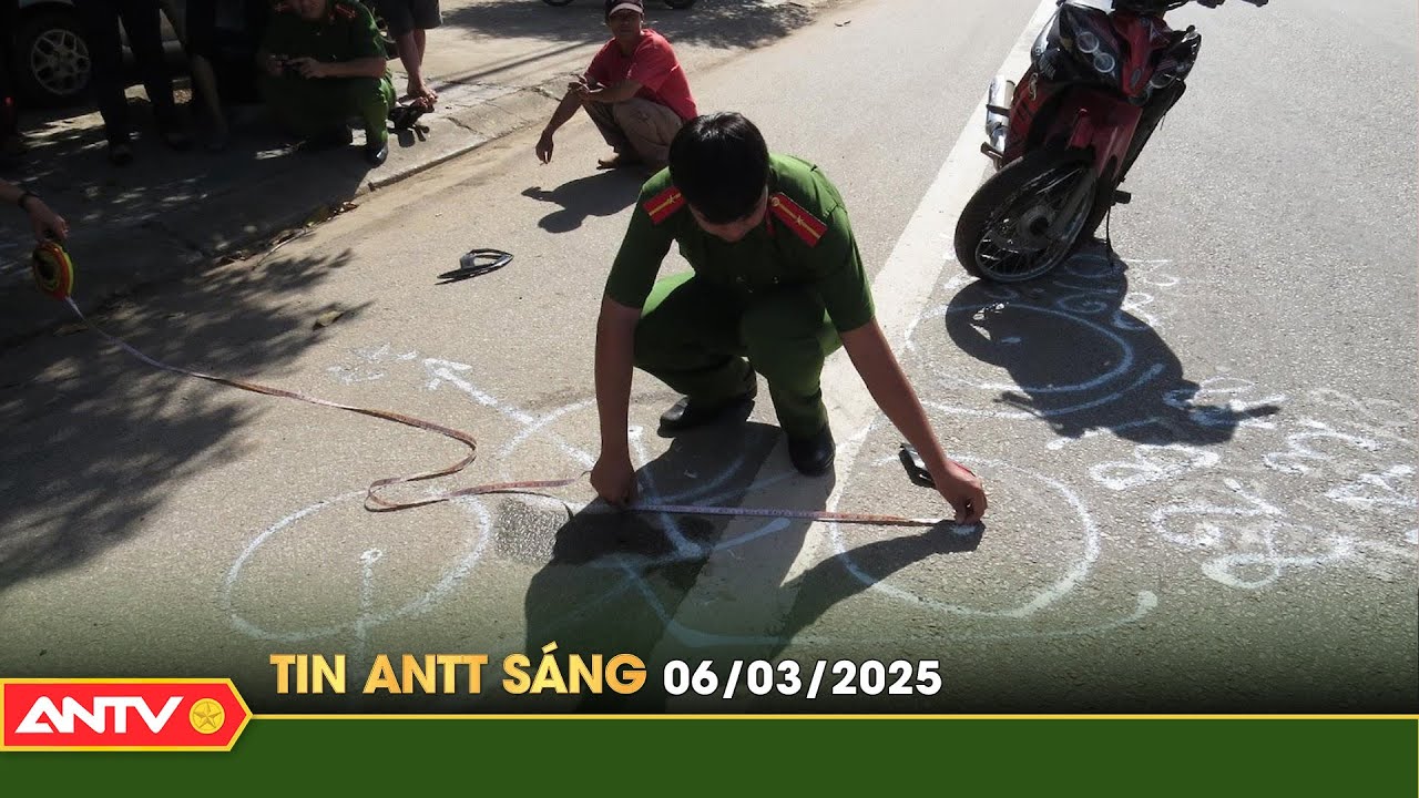 Tin tức an ninh trật tự nóng, thời sự Việt Nam mới nhất 24h sáng 6/3 | ANTV