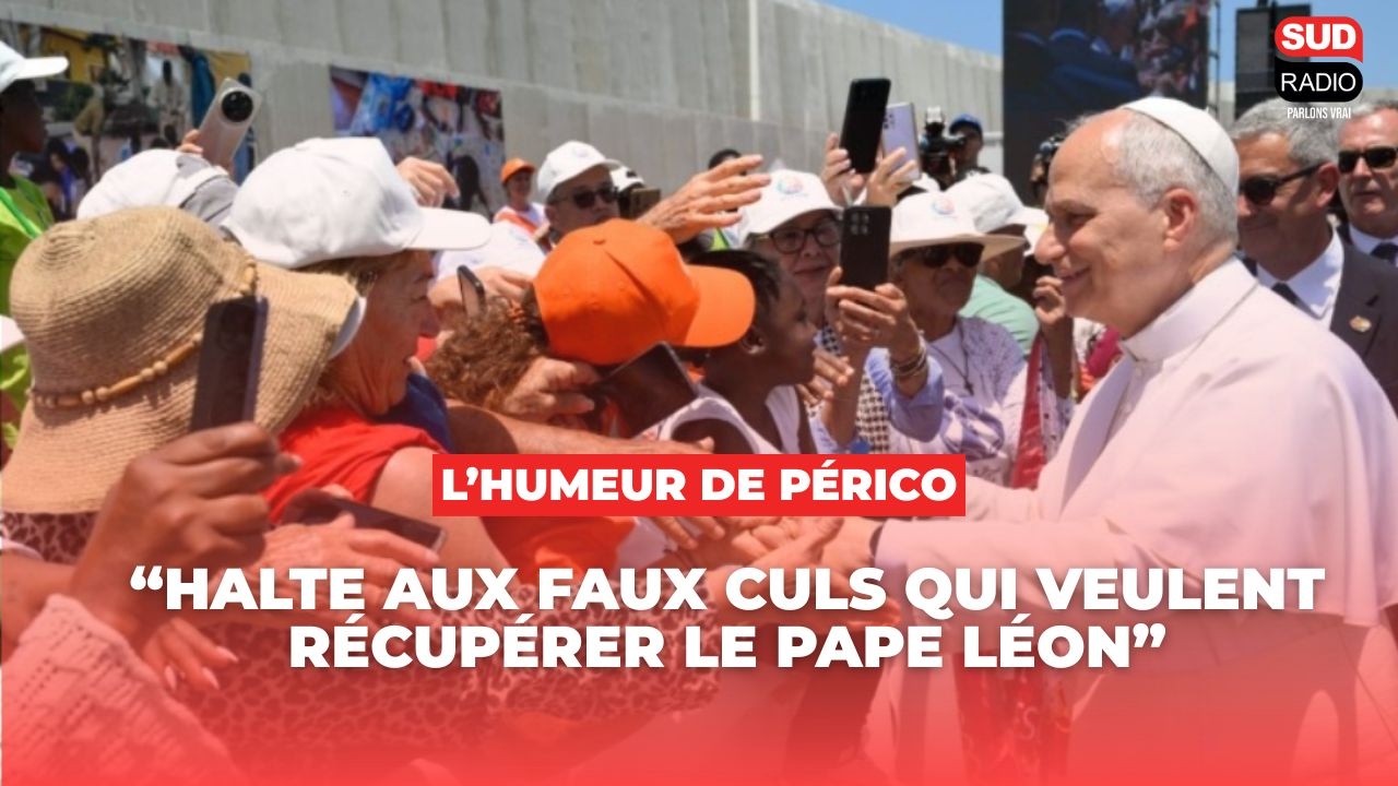 "Halte aux faux culs qui veulent tous récupérer le pape Léon" - Périco Légasse