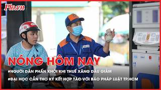 ‘Mũi tên trúng nhiều đích’ khi giảm toàn bộ thuế với xăng dầu - PLO