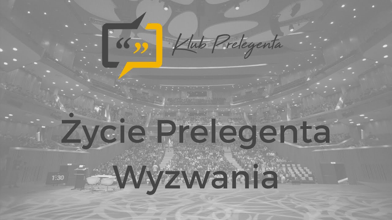 Klub Prelegenta #2 - Życie Prelegenta - Wyzwania