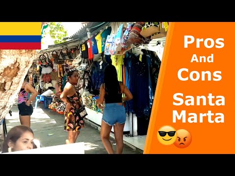 Santa Marta Colombia Pros and Cons