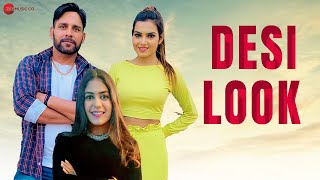 Desi Look – Monika Sharma & Rahul Jogi Video HD