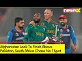 Afghanistan Look To Finish Above Pakistan | South Africa Chase No 1 Spot | NewsX