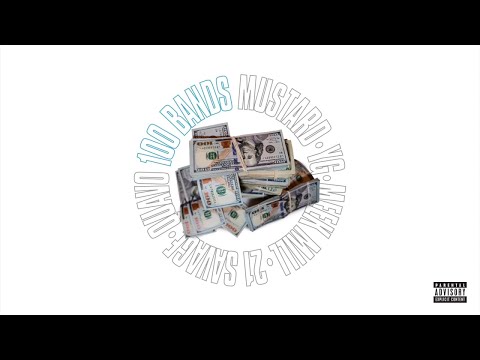 Mustard feat. Quavo, 21 Savage, YG, Meek Mill - 100 Bands (Audio)