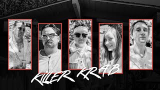 Killer Krab (Half Way Home Session)