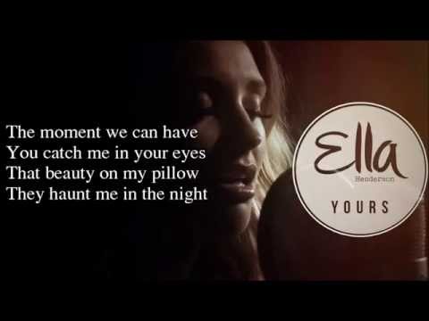Ella Henderson - Yours (Lyrics) New song from