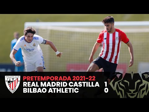 RESUMEN – LABURPENA | Real Madrid Castilla 1-0 Bilbao Athletic | Amistosos – Lagunartekoak 2021/22