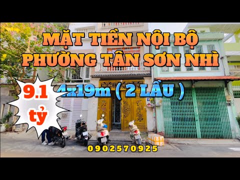 Bán nhà MT đường nội bộ phường Tân Sơn Nhì - Nguyễn Xuân Khoát 4x19m (2 lầu) giá 8.9 tỷ