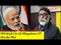 Ready To Look Into It | PM Modi On US Allegations Of Murder Plot | NewsX