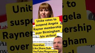 Unite votes to suspend Angela Rayner membership over Birmingham bin strikes! #news #worldnews #uk
