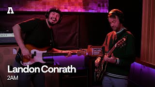 Landon Conrath - 2AM | Audiotree Live