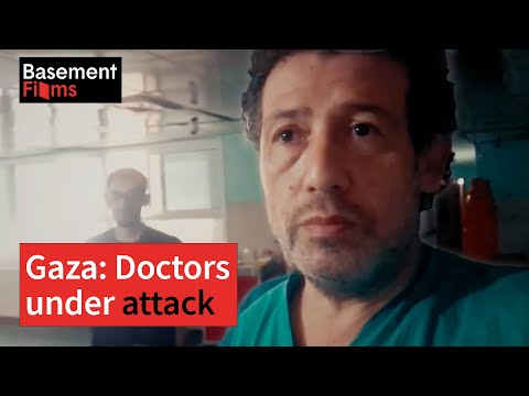 Gaza: Doctors Under Attack'