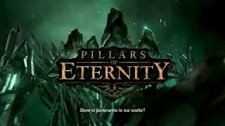 Pillars of Eternity: Complete Edition - Trailer di Lancio