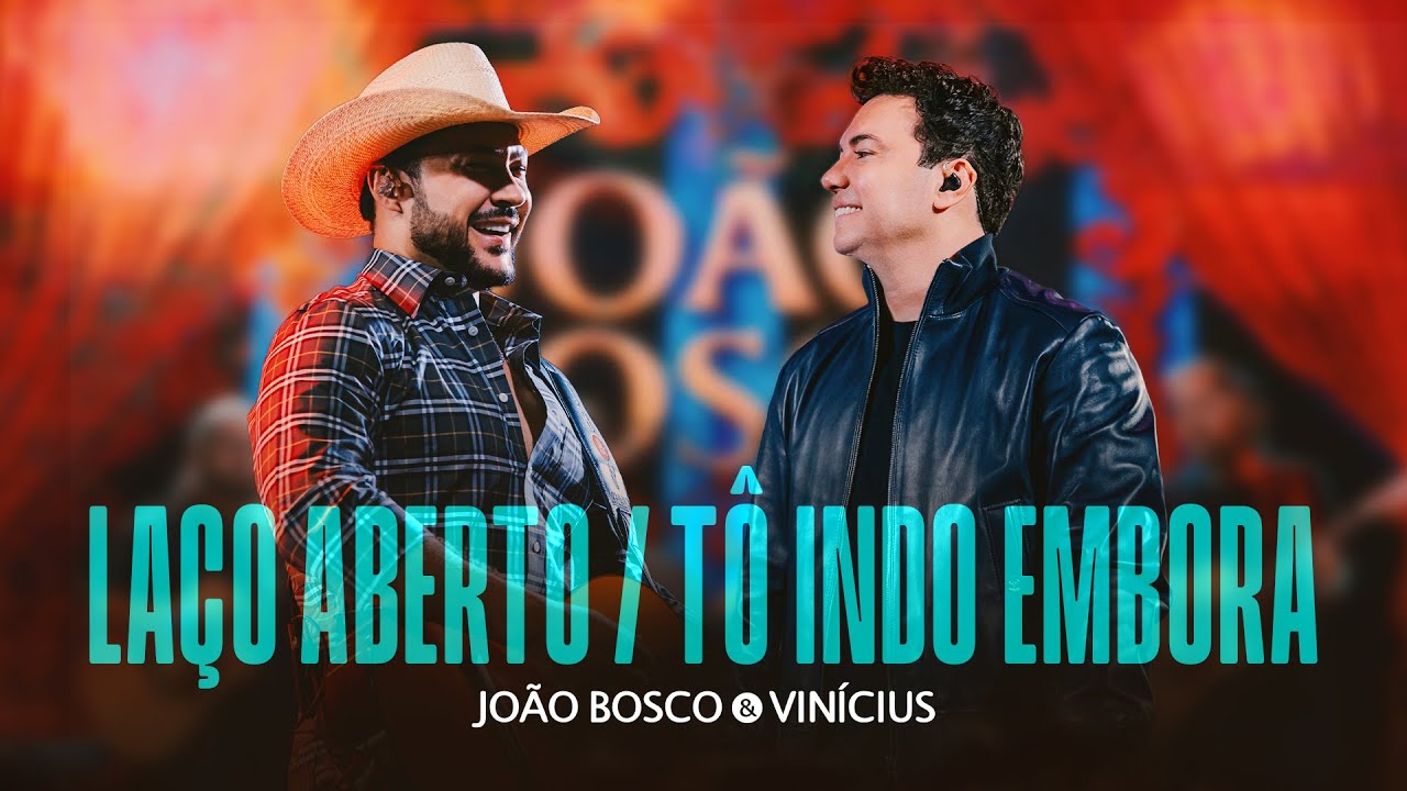 João Bosco e Vinícius – Laço aberto / Tô indo embora João Bosco e Vinícius – Laço aberto / Tô indo embora