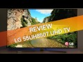 LG 55UH8507 UH8500 UHD TV review