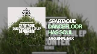 Dancefloor Has Soul (Original Mix)