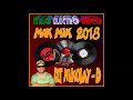 DJ NIKOLAY-D - MAX MIX ITALO ELECTRO-DISCO 2018