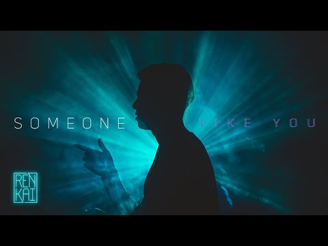 Ren Kai - Someone Like You (Official Music Video)