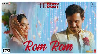 Rom Rom – Sunny – The Body Video HD