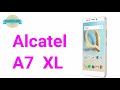 Alcatel A7 XL detailed specifications