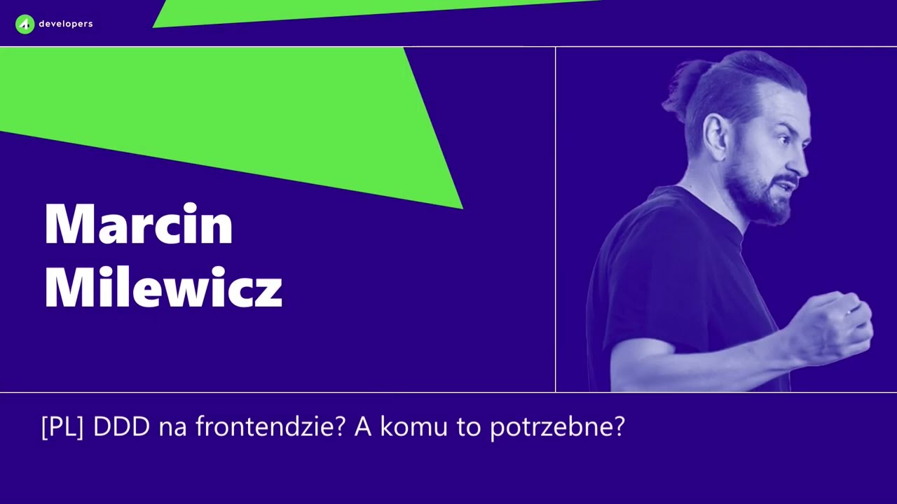 4Developers 2024: Marcin Milewicz - DDD na frontendzie? A komu to potrzebne?