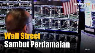 Wall Street Menguat! Harapan Damai AS-Iran Picu Lonjakan Saham Global