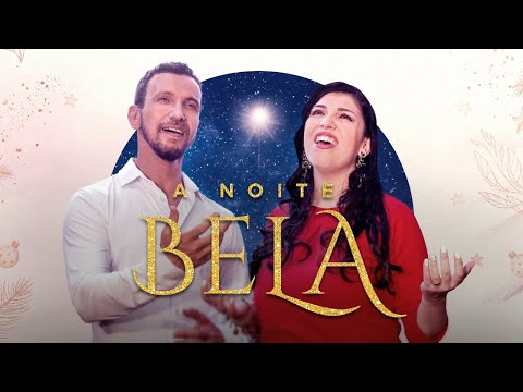 Ministério Adoração e Vida – A Noite Bela (Feat Fátima Souza)