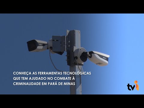 Vídeo: Conheça as ferramentas tecnológicas que tem ajudado no combate à criminalidade em Pará de Minas