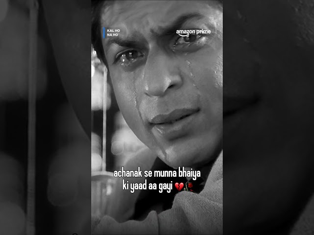 Laut aao munna bhaiya ab aur saha nahi jata 😔 🤚🏻| Shah Rukh Khan | Kal Ho Na Ho | #primevideoindia