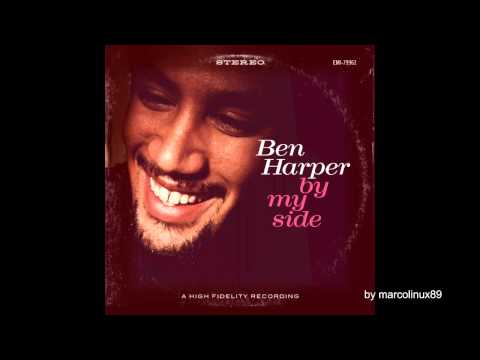 Ben Harper - by my side