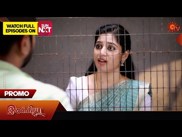 Ilakkiya - Promo | 06 Aug 2025 | Tamil Serial | Sun TV