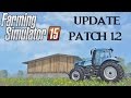Farming Simulator 15 - Update 1.2