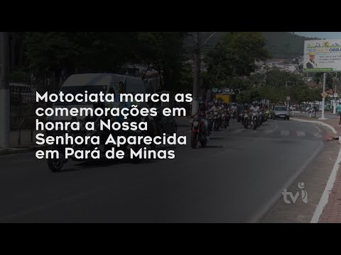 Vídeo: Motociata marca as comemorações em honra a Nossa Senhora Aparecida em Pará de Minas