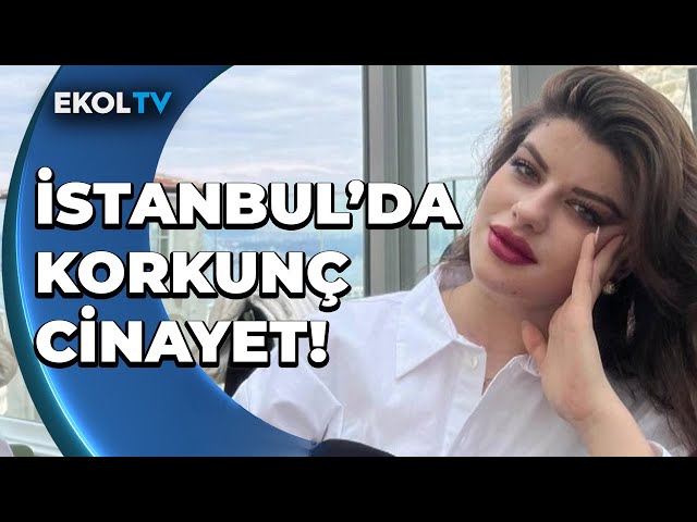 Vahşi Cinayet! 22 Yaşındaki Ayşe Tokyaz'ın Valizde Cesedi Bulundu!