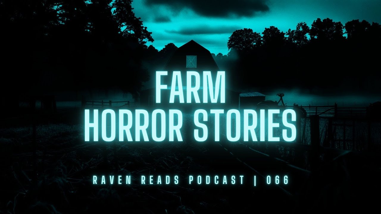 True and Terrifying FARM Stories in the Rain | No Mid-Rolls